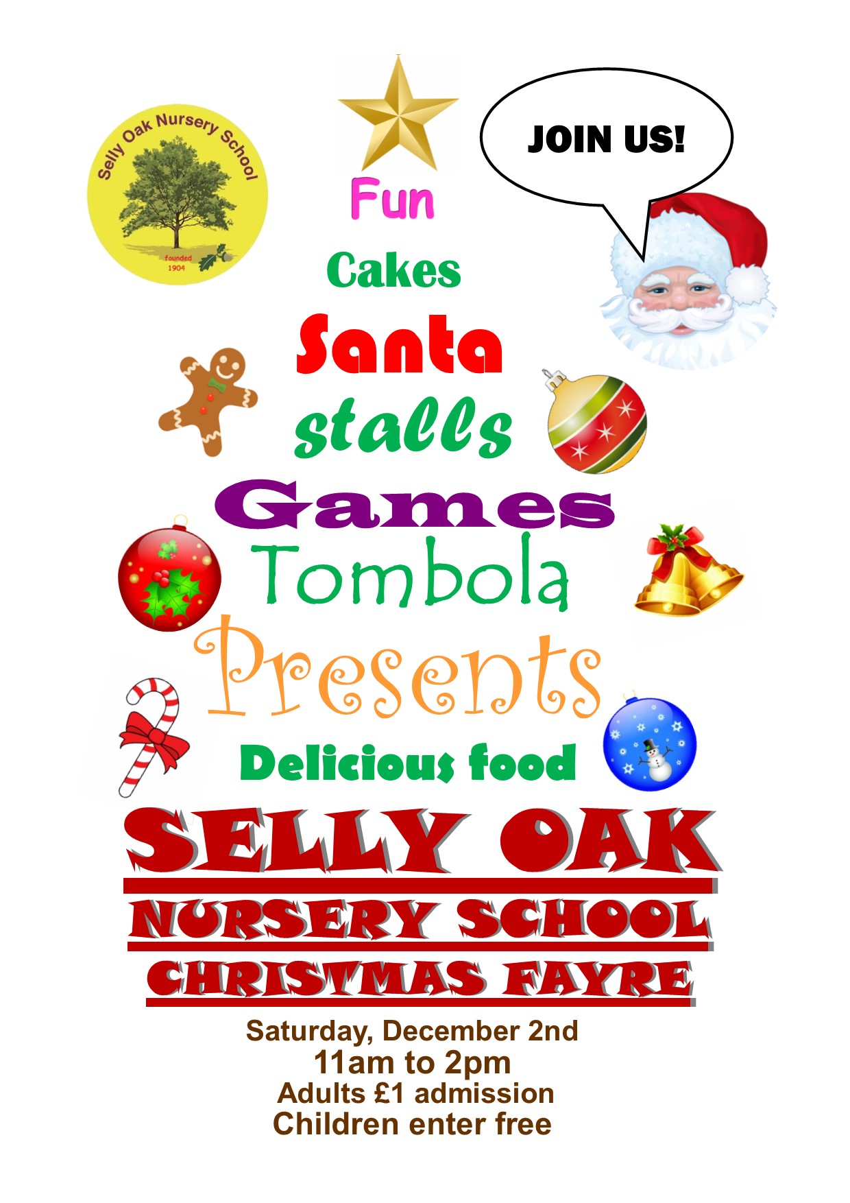 Selly ak Nursery School Christmas Fayre. Sunday 2nd December 11am- 2pm. adults £1 admission, children enter for free